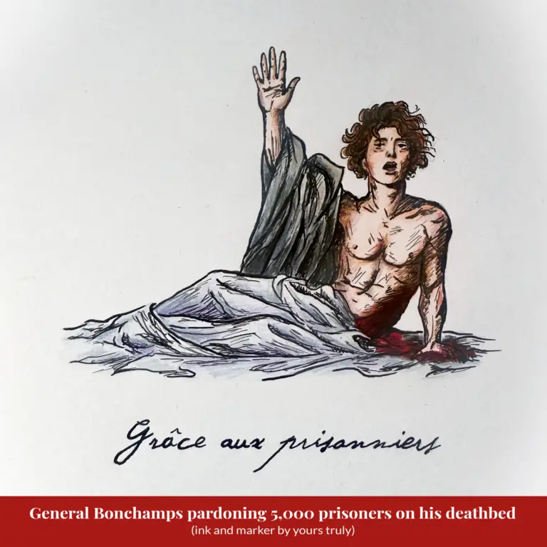 Ink and marker drawing of a dying General Bonchamps half-reclining on a sheet, bare-chested, right arm raised, above the handwritten words 'Grâce aux prisonniers'