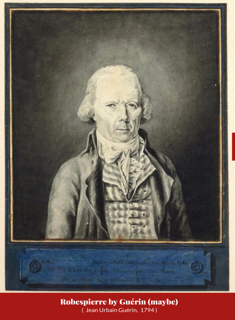 Grey-toned oil portrait of an older-looking man in a striped waistcoat and coat with a large cravat, facing forward, with a blue plaque and inscription below the frame; captioned ‘Robespierre by Guérin (maybe) (Jean Urbain Guérin, 1794)’.