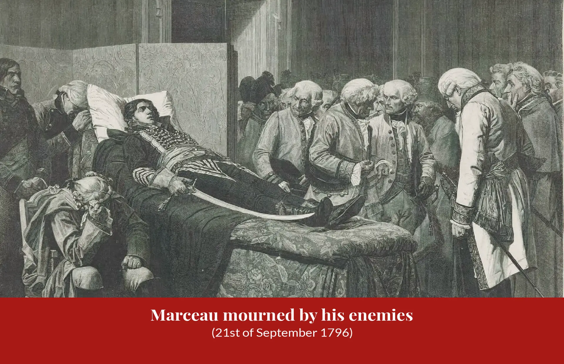 Engraving of Marceau laid out on a bed with his sabre beside him, Austrian officers standing bare-headed around him in mourning.